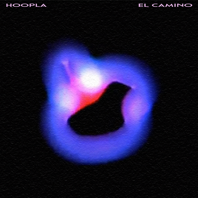 800x800 Hoopla - El Camino [Cover Art].png